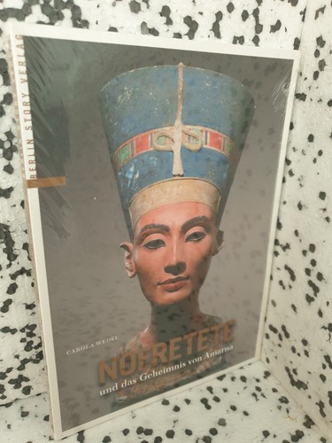 Nofretete das geheimnis amarna - nofretete,