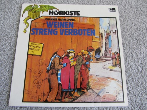 Weinen streng verboten - weinen,