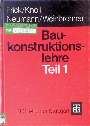 Baukonstruktionslehre teil 1 - baukonstruktionslehre;,