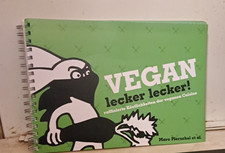 Vegan lecker lecker!: Raffinierte Köstlichkeiten der veganen Cuisine