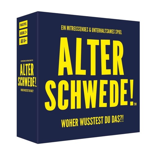 Alter schwede - alter, schwede!
