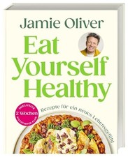 Jamie Oliver - Eat Yourself Healthy - Geb. - Deutsch - Neuerscheinung 2025