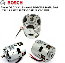 Motor ORGINAL Ersatzteil BOSCH® BSA 18 A GSB 18 VE-2 GSR 18 VE-2 HDI 1607022609 