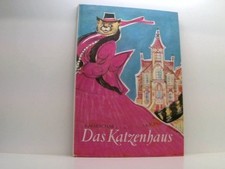 Das Katzenhaus: Nachdichtung aus dem Russischen von Martin Remané e. Märchen in 