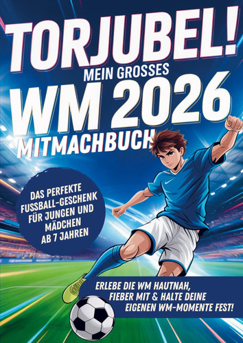 Torjubel mein großes 2026 - großes, wm