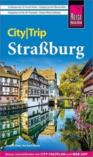 Reise Know-How CityTrip Straßburg Reiseführer Straßburg mit Stadtplan und kos...