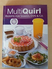 Multi Quirl - Rezepte für