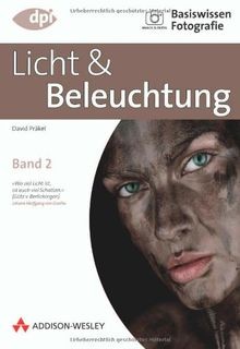 Basiswissen fotografie licht - basiswissen,