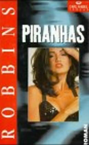 Piranhas harold robbins - piranhas,