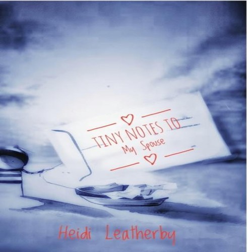 Tiny notes spouse heidi - notes,