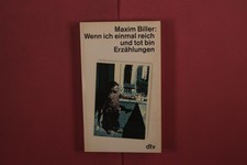 392909 Maxim Biller WENN ICH