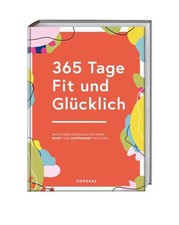 365 Tage Fit und Glücklich