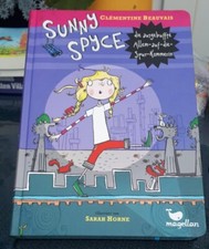 Sunny Spyce, die ausgebuffte Allem-auf-die-Spur-Kommerin – Band 2