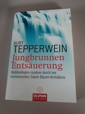Jungbrunnen Entsäuerung |