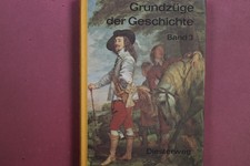 425346 Hans Herbert Deißler GRUNDZÜGE DER GESCHICHTE Verlag Moritz Diesterweg