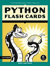 Python Flash Cards | Eric Matthes | Syntax, Concepts, and Examples | Box | 2019