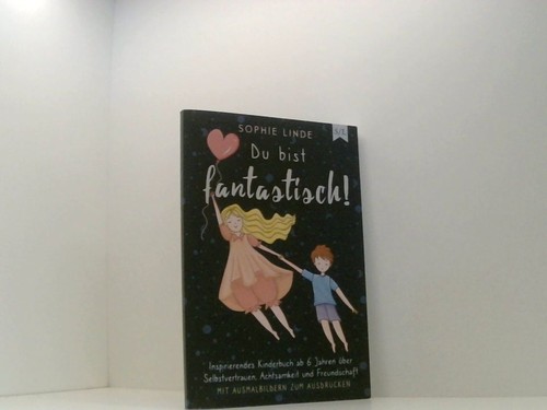 Bist fantastisch - du,