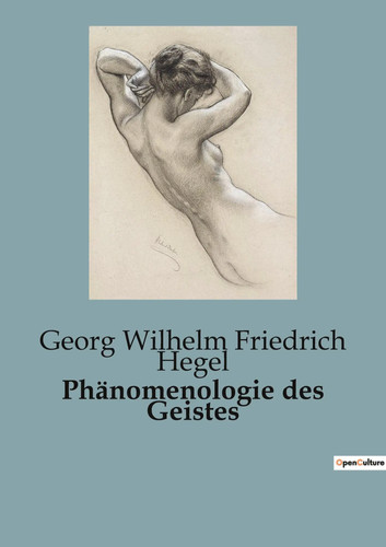 Phänomenologie des geistes - phänomenologie,