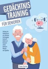 Gedächtnistraining für Senioren: Stärkung der Gedächtnisse... | Buch | guter Zustand