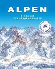 Alpen. Die Kunst der