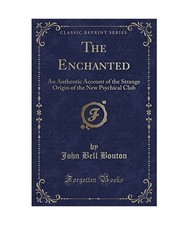 The Enchanted: An Authentic