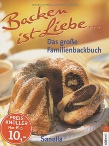 Sanella backen ist liebe - sanella,