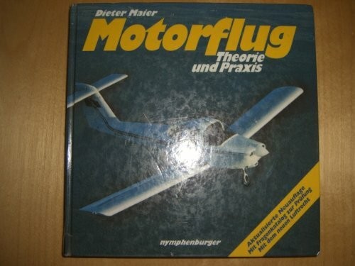 Motorflug theorie und praxis - motorflug:,