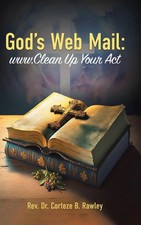 Rev. Corteze B. Rawley | God's Web Mail | Buch | Englisch (2025)