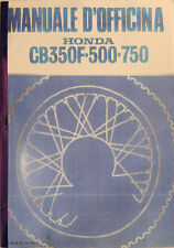 Honda CB350 Four, CB500 Four, CB750 Four Manuale d'Officina italiano,Shop Manual
