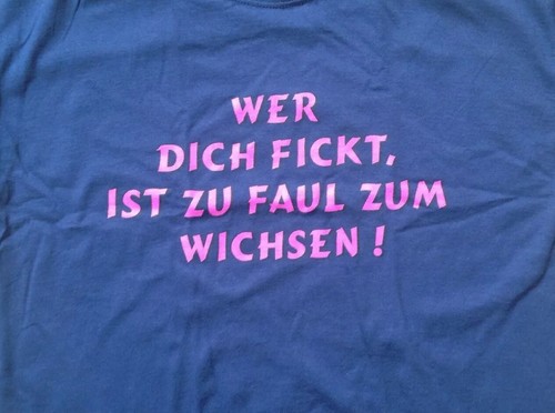 Shirt sprüche bedruckt - sprüche,