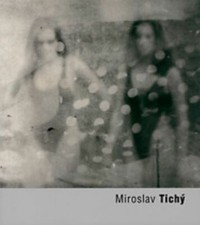 Miroslav Tichy. Fototorst