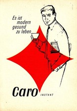 3w7437/ Alte Reklame von 1967 – CARO Instant – Es ist modern, gesund zu leben.