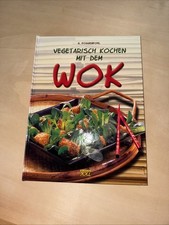 Vegetarisch kochen mit dem Wok Kochbuch G.Poggenpohl wie neu