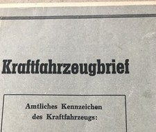 Dokumente Papiere Wehrmachtsfahrzeug Behörde Kraft Fahrzeugbrief Blanko Brief