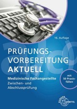 Prüfungsvorbereitung aktuell - Medizinische Fachangestellte: Zwischen- und  ...