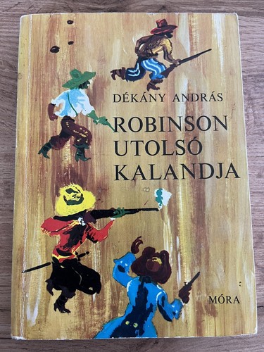 Robinson utolsó kalandja von - utolsó,