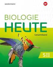 Biologie heute SII. Gesamtband. Allgemeine Ausgabe Ausgabe 2023