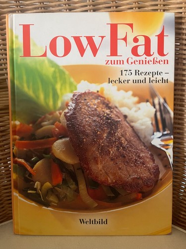 Low fat zum genießen 175 - genießen,