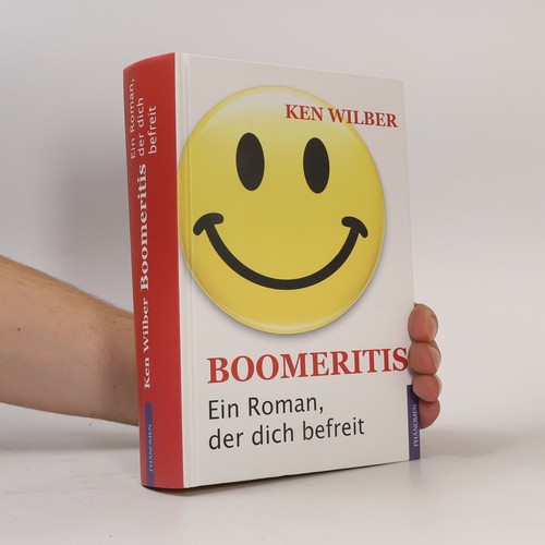 Boomeritis ken wilber - boomeritis ,
