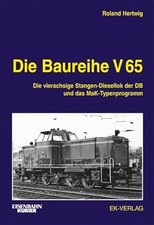 Die Baureihe V 65: Die