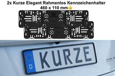  2x Kennzeichenhalter TOP KURZE Elegante Rahmenlose Für Kennzeichen 460 x 110 mm