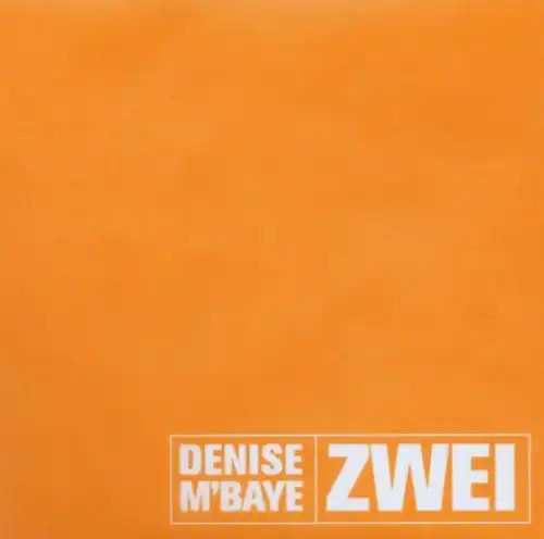 Denise mbaye zwei - -,