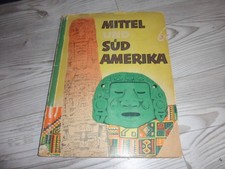 Sammelbilderalbum   Mittel   Süd  Amerika  Margarine Union  Sanella  komplett