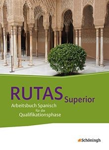 Rutas superior arbeitsbuch - rutas,