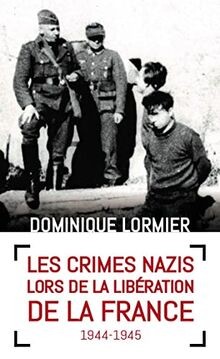 Les crimes nazis lors la - les, de