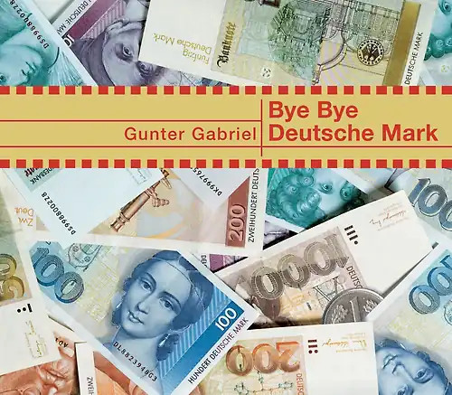 Gunter gabriel bye - bye,
