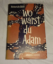 WO WARST DU ADAM *H. Böll* Middelhauve 1958 2. Auflage GUTER ZUSTAND
