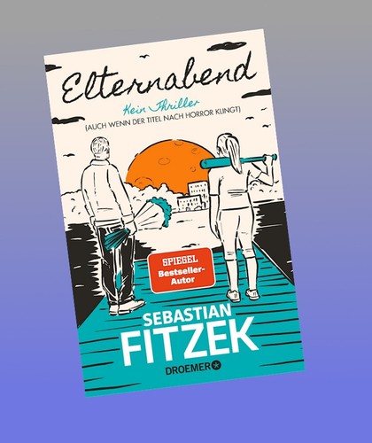 Elternabend sebastian fitzek - elternabend,