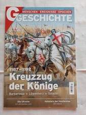 G Geschichte Zeitschrift/   5-2022 / Kreuzzug der Könige 1187-1192