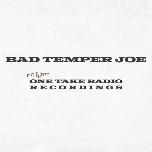 Bad temper joe no filter - joe,